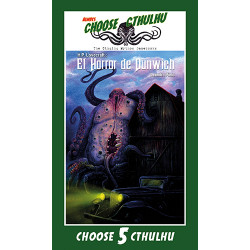 CHOOSE CTHULHU: 5 EL HORROR DE DUNWICH RUSTICA