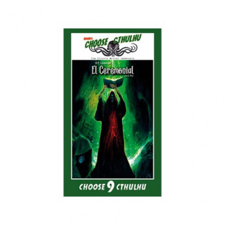 CHOOSE CTHULHU: 9 EL CEREMONIAL RUSTICA