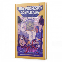 UNA PROFESION COMPLICADA...