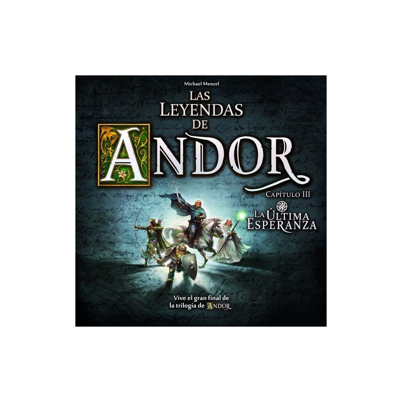 LAS LEYENDAS DE ANDOR: LA ULTIMA ESPERANZA