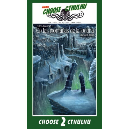 CHOOSE CTHULHU: 2 EN LAS MONTAÑAS DE LA LOCURA RUSTICA